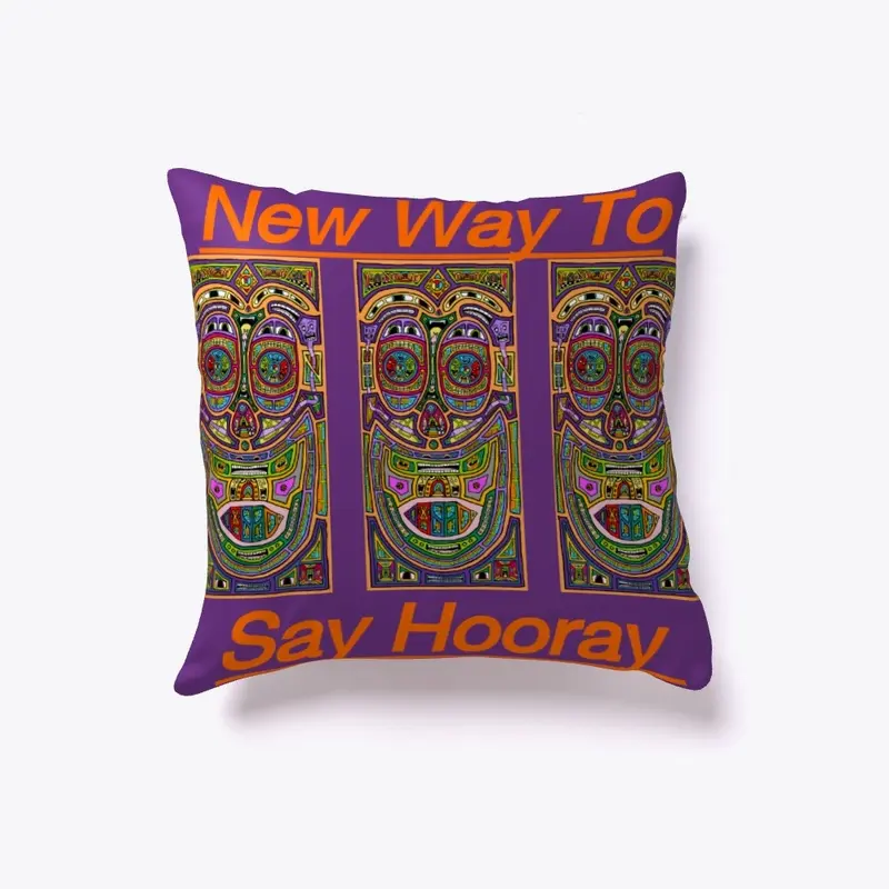 New Way To Say Hooray Pillow