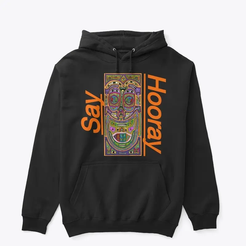 New Way To Say Hooray Hoodie